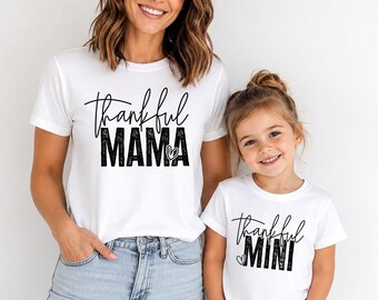 Thankful Mama Thankful Mini Matching Shirts, Mommy and Me Thanksgiving Shirts, Family Thanksgiving Outfit, Fall Matching Tees
