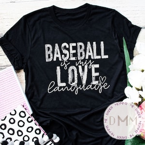 Baseball Is My Love Language Shirt - Baseball Shirt - Funny Baseball Shirt - Shirt For Baseball Funny Mom Shirt - Baseball Mama Unisex Shirt