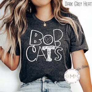 Bobcats Shirt, Bobcats School Shirt, Bobcat Teacher Shirt, Bobcat School Spirit Shirt, Bobcat Mom Shirt, Bobcat Football Sports Team Shirt