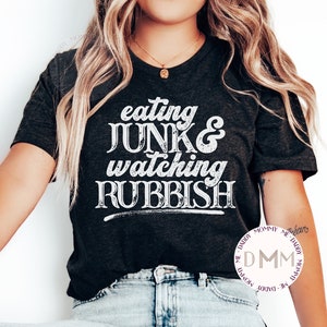 Eating Junk & Watching Rubbish Shirt, Funny Christmas Shirt, Christmas Movie Shirt, Christmas Movie Saying Shirt, Unisex Graphic Tee Women