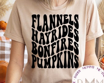 Flannels Hayrides Bonfires Pumpkins Shirt - Fall Shirts For Women - Fall Unisex Shirt - Autumn Shirt - Cute Shirts For Fall - Graphic Tee