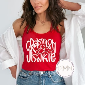 Crawfish Junkie - Ladies Racerback Tank or Unisex T Shirt - Crawfish Season - Mardi Gras - Cajun - Crawfish Boil - Crawfish Tank Top