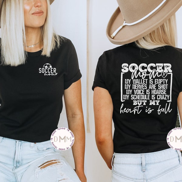 Soccer Mom Shirt Heart Is Full Shirt, Soccer Shirt For Mom, Funny Soccer Mom Shirt, Soccer Mom Life Shirt, Soccer Mama Tee Graphic Tees Mom