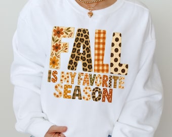 Fall Is My Favorite Season Sweatshirt, Cozy Autumn Crewneck, Leopard Pumpkin Floral Fall Shirt, Thanksgiving Sweatshirt Gift