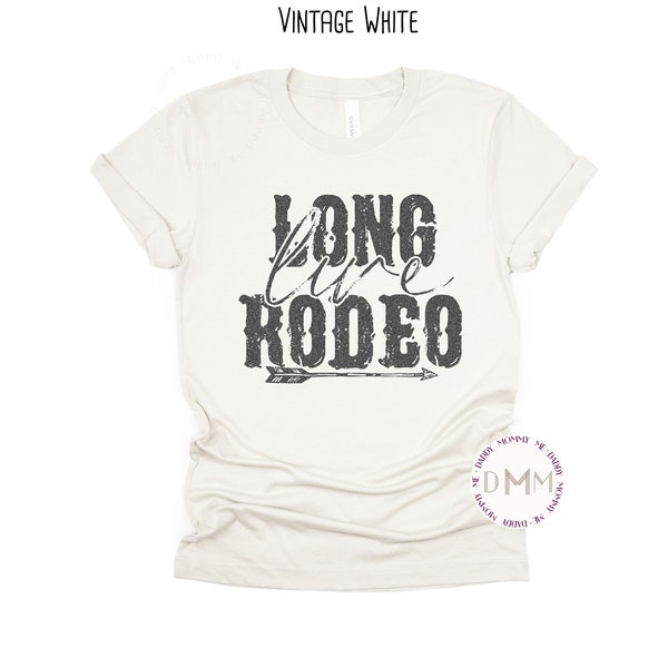 Long Live Rodeo Shirt Cute Rodeo Shirt Country Shirt Cowboy Shirt Bella Canvas Graphic Tee Country Shirt Western Shirt Trendy Country Shirt