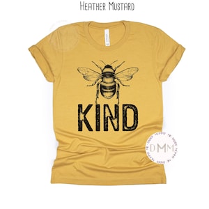 Bee Kind T-Shirt, Inspirational Graphic Tee