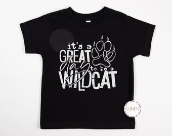 It's A Great Day To Be A Wildcat Kid Shirt, Sports Shirt, Wildcats School Shirt For Kids, Shirts For Toddlers School Spirit Kid Tee Wildcats