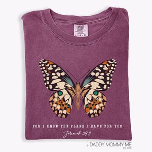 Jeremiah 29:11 Butterfly Shirt, Christian Comfort Colors Tee, Faith Based Graphic Tee, Inspirational Bible Verse Shirt, Christian Gift