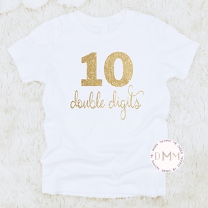 10 Double Digits Shirt, 10th Birthday Shirt, Tenth Birthday Shirt, 10 Birthday Glitter Shirt, 10 Year Old Birthday Shirt, 10 Glitter Shirt