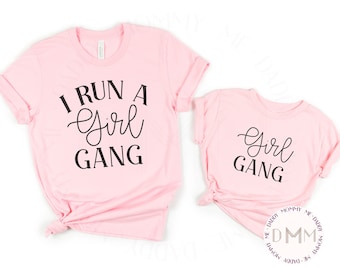 Girl Gang Shirt - Mommy and Me Matching Outfit
