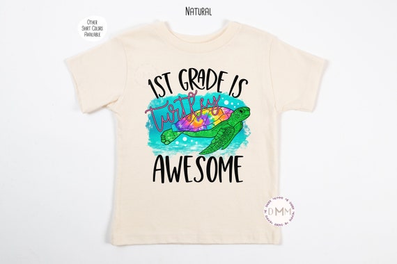 1st Grade Is Turtley Awesome Shirt, First Grade Shirt Kids, Back To School Shirt Kids, First Day of School Toddler, Trendy Kid Shirts School