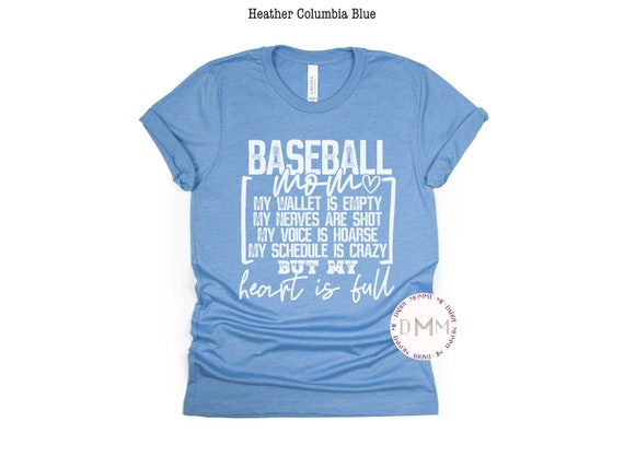 Funny Baseball Mom Shirt, Baseball Mom Heart Is Full Shirt, Sarcastic Baseball Mom Shirt, Funny Baseball Shirt, Baseball Season Game Day Tee