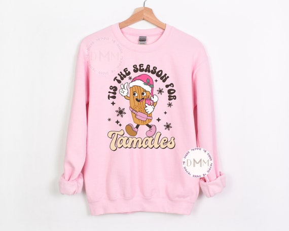 Tis The Season For Tamales Sweatshirt, Funny Christmas Sweatshirt, Mexican Christmas Sweatshirt, Tamales Season Sweatshirt, Spanish Sweater