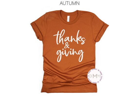 Thanksgiving Graphic T-Shirt – Thanks & Giving Fall Shirt