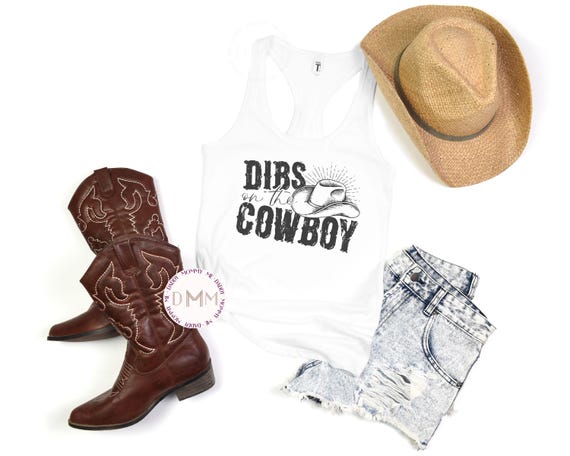 Dibs On The Cowboy Ladies Racerback Tank Top, Western Tank Top Racerback, Cowboy Racerback Tank Top, Country Tank Top, Rodeo Tank Top Women