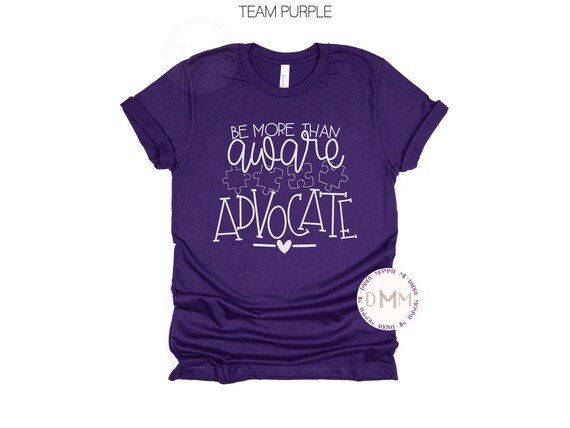 Be More Than Aware Advocate Shirt Autism Awareness Shirt Autism Month Autism Mom Shirt Puzzle Autism Graphic Tee Autism Acceptance Shirt Mom