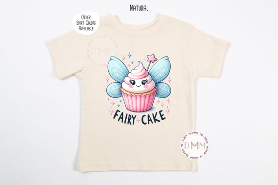 Fairy Cake Shirt Cute Toddler Shirt Cupcake Shirt Fairy Birthday Shirt Cute Fairy Shirt Girl Birthday Shirt Kid Shirt Fairy Cupcake Shirt