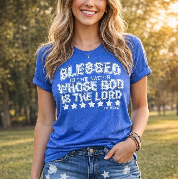 Psalm 33:12 Christian Graphic Tee, 4th Of July Shirt