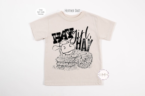 Hay Girl Hay Shirt, Toddler and Youth Shirt, Farm Shirt For Kid, Farm Kid Shirt, Funny Farm Shirt, Cowgirl, Country, Western, Cow Shirt