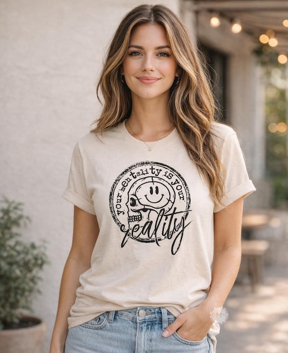 Your Mentality Is Your Reality Shirt, Motivational Mindset Graphic Tee