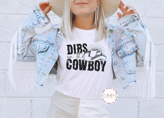 Funny Western Shirt, Dibs On The Cowboy Shirt, Funny Country Shirt, Funny Cowboy Shirt, Country Music Shirt, Cowgirl Shirt, Rodeo Shirt