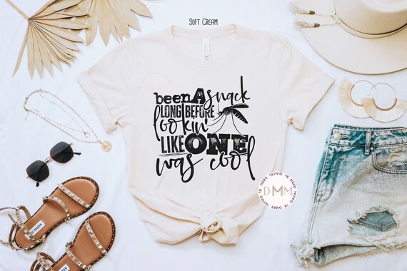 Been A Snack Long Before Lookin' Like One Was Cool Shirt, Funny Shirt, Summer Shirt, Sarcastic Shirt, Mosquito, Unisex Graphic Tee Women
