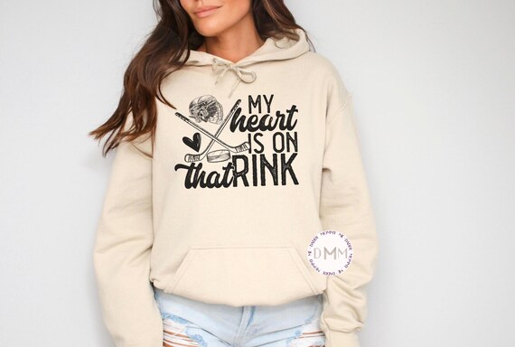 Hockey Hoodie - My Heart Is On That Rink Hooded Sweatshirt