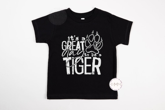 It's A Great Day To Be A Tiger Kid Shirt, Sports Shirt, Tiger School Shirt For Kids, Shirts For Toddlers School Spirit Kid Tee Tigers Shirt