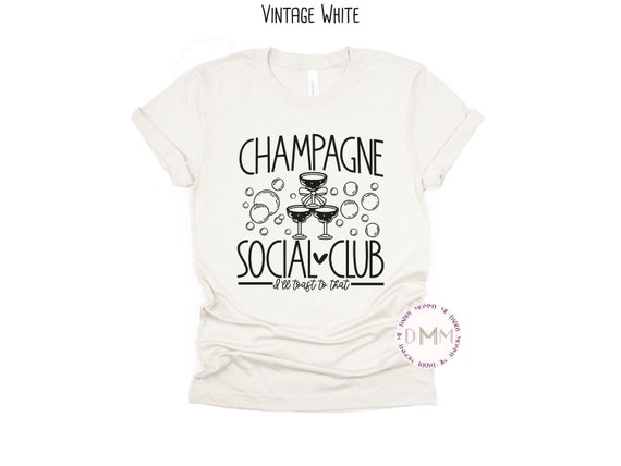 Champagne Social Club I'll Toast To That Shirt, Trendy Champagne Shirt, Funny Champagne Tee, Champagne Lover Shirt, Brunch Shirt, Girls Trip
