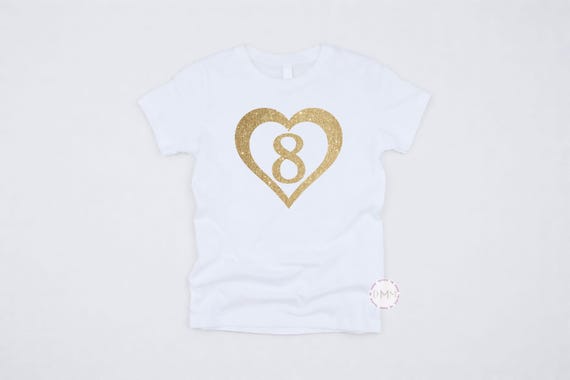 8th Birthday Girl Shirt: Gold Glitter Heart, Eight Party TShirt, Trendy Birthday Graphic Tee