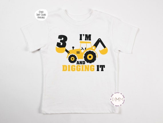 I'm 3 And Digging It Shirt, Construction Birthday Shirt, Three Birthday Shirt, 3rd Birthday Shirt Boy, Toddler Boy Birthday, Third Birthday