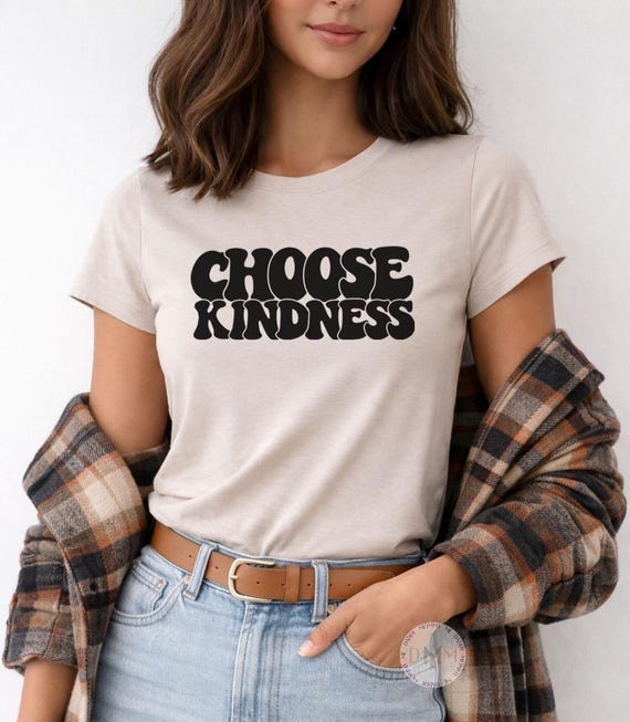 Choose Kindness Shirt: Inspirational T-Shirt