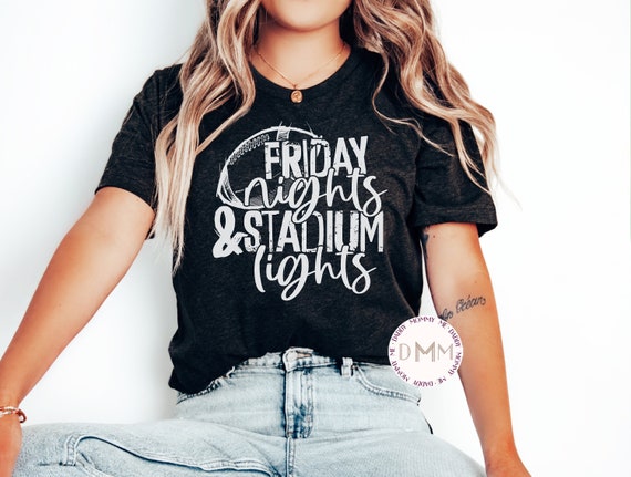 Friday Nights & Stadium Lights Shirt, Football Mom Shirt, Football Game Day Shirt, Football Graphic Tee Women Unisex Tee Football Shirt Her