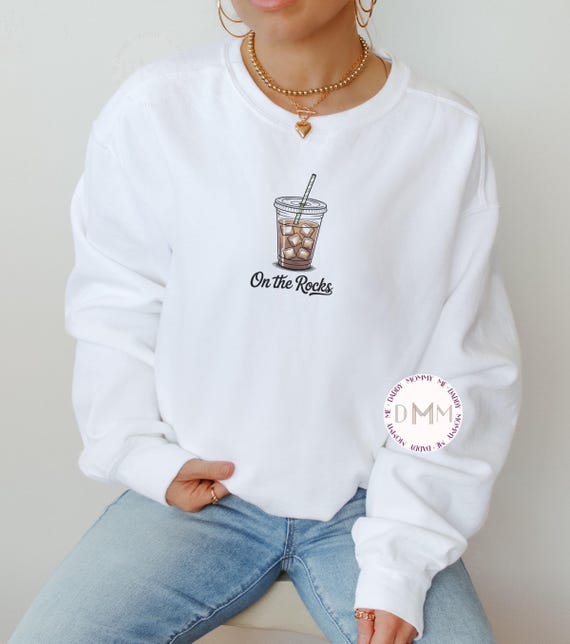 Funny Iced Coffee Sweatshirt - On The Rocks Iced Coffee Sweater, Iced Coffee Drinker Sweatshirt, Coffee Lover Gift, Iced Coffee Addict