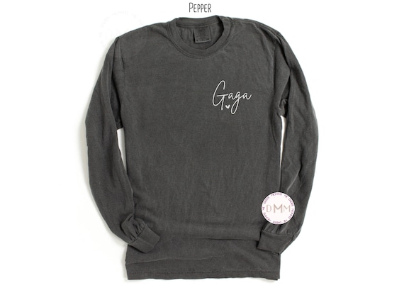 Comfort Colors Long Sleeve Gaga Shirt - Gaga Gift - Grandma Long Sleeve Shirt - Mothers Day Gift - Gaga Grandma Gift Gaga Long Sleeve Tee