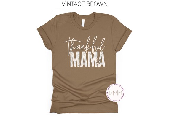 Thankful Mama Shirt - Thanksgiving Graphic Tee