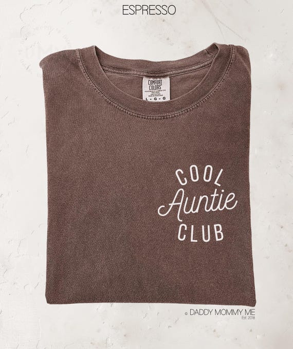 Comfort Colors Cool Auntie Club Shirt, Cool Aunts Shirt, Aunt Gift From Niece, Cool Aunts Club Shirt, Favorite Aunt Shirt, New Aunt Shirt