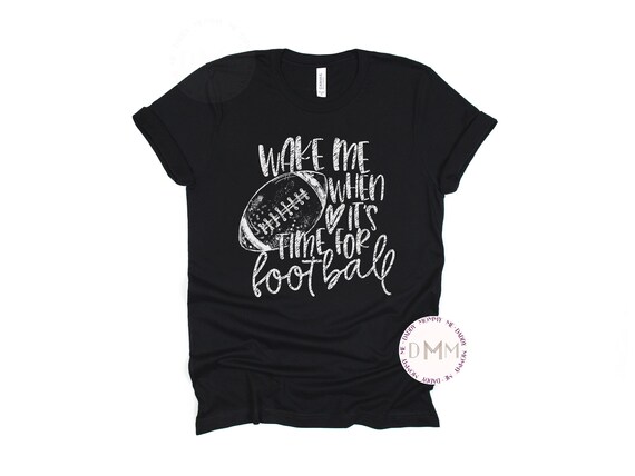 Wake Me When It's Time For Football Shirt, Football Season Shirt, Football Lover Shirt, Funny Football Shirt, Football Graphic Tee Unisex