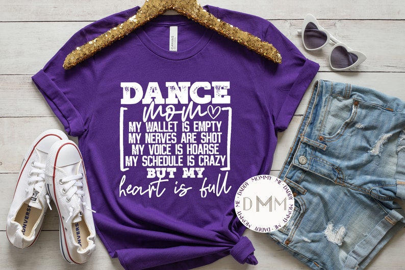 Dance Mom Shirt Heart is Full Shirt Dance Shirt for Mom - Etsy