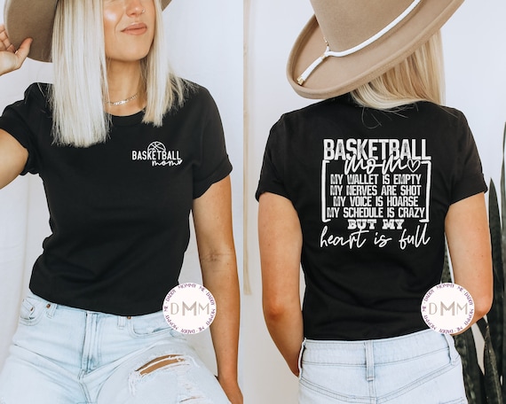 Basketball Mom Shirt Heart Is Full Shirt Basketball Mom Funny Basketball Mom Shirt Basketball Mom Life Shirt Basketball Mama Graphic Tee Mom