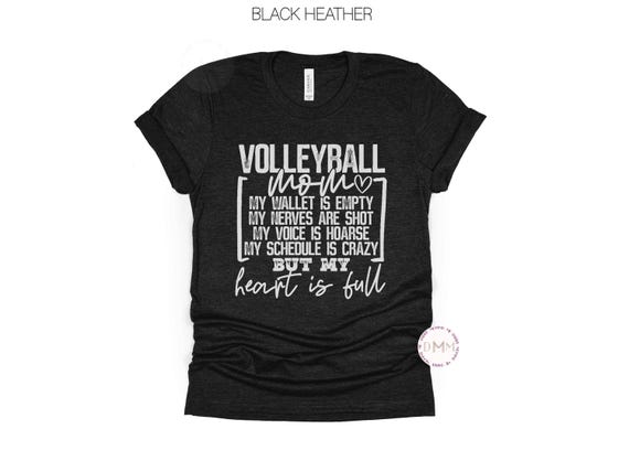 Volleyball Mom Heart Is Full Shirt, Funny Volleyball TShirt