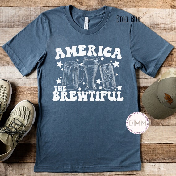 America The Brewtiful Shirt, Patriotic Shirt, 4th Of July Shirt, July 4th Shirts, Independence Day, Shirts For Men, Freedom, American, Beer