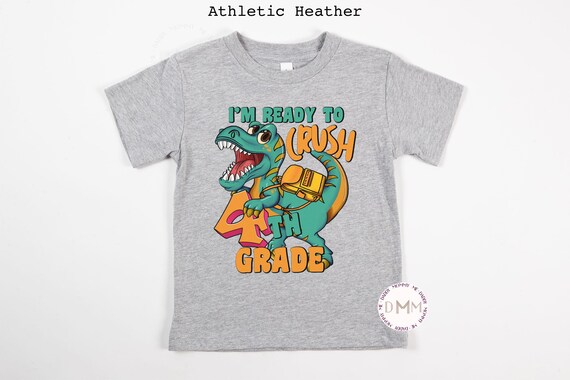 I'm Ready To Crush 4th Grade Shirt, 4th Grade Dinosaur Shirt, Fourth Grade Shirt Back To School Shirt First Day of School Shirt Boy Dinosaur