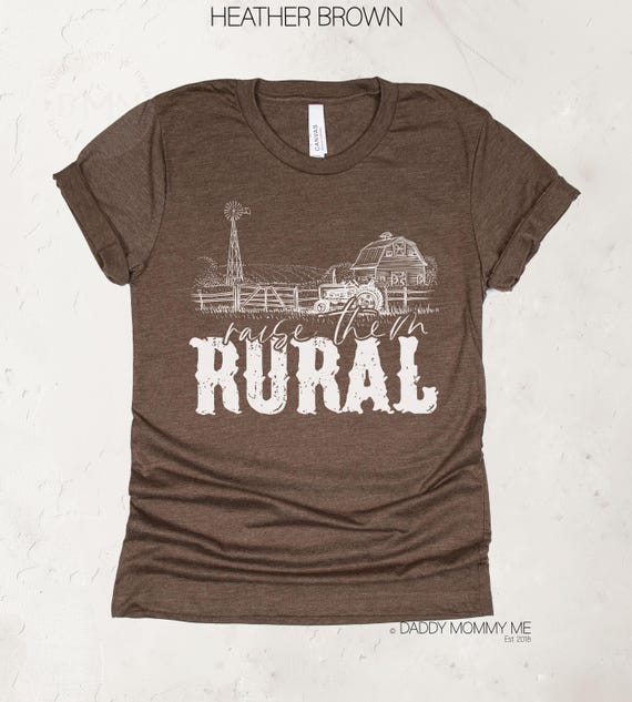 Raise Them Rural Shirt Cowboy Mom Shirt Country Mom Cowboy Mama Shirt Rodeo Mom Country Farm Life Ranch Life Country Western Graphic Tee