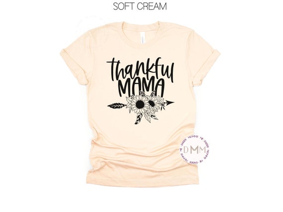 Thankful Mama Shirt Floral Thanksgiving Shirt Mom Trendy Mom Shirt Thanksgiving Graphic Tee Mom Thankful Mom Shirt Thanksgiving TShirt