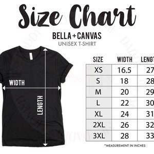 K&ouml;nnte beinhalten: Ein schwarzes Bella+Canvas Unisex-T-Shirt mit einer Gr&ouml;&szlig;entabelle. Die Tabelle listet die Gr&ouml;&szlig;en XS bis 3XL mit den entsprechenden Breiten- und L&auml;ngenma&szlig;en in Zoll auf. Der Text "Size Chart" steht oben.