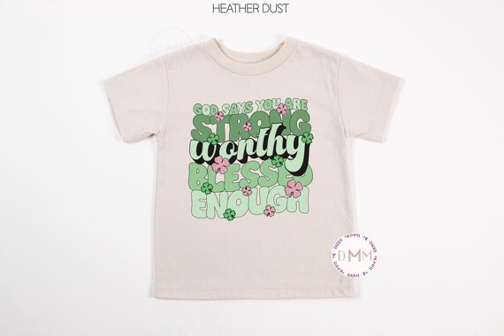 God Says You Are Strong Worthy Blessed Enough Shirt St Patricks Day Kid Shirt Saint Patricks Day Toddler Shirt St Patricks Day Youth Shirt