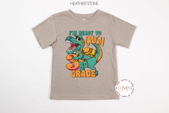 I'm Ready To Crush 3rd Grade Shirt, 3rd Grade Dinosaur Shirt, Third Grade Shirt Back To School Shirt First Day of School Shirt Boy Dinosaur