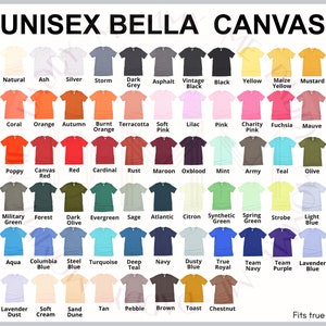 May include: A color chart of Unisex Bella Canvas t-shirts, showcasing a wide array of hues. The image displays various shades, including white, black, and vibrant colors like red, blue, and yellow. The text "UNISEX BELLA CANVAS" is at the top.