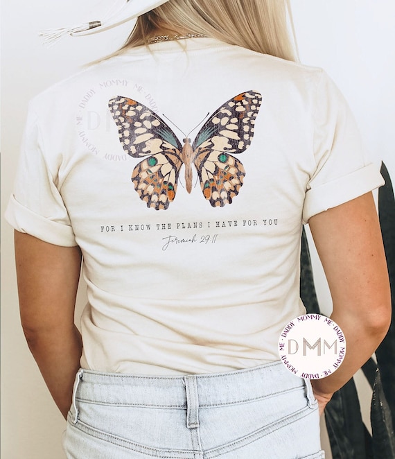 For I Know the plans i have for you Women T Shirt For I Know the plans i have for you Women T Shirt